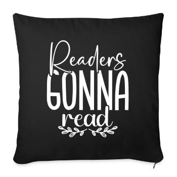 Readers Gonna Read - Sofakissen mit Füllung 45 x 45 cm - Schwarz - Vorne
