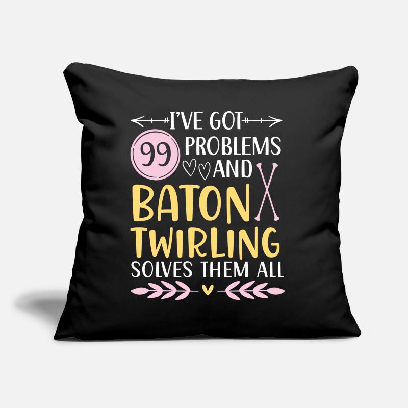 I have 99 problems, Baton Twirling solves them all Sofa pillow with filling 45cm x 45cm