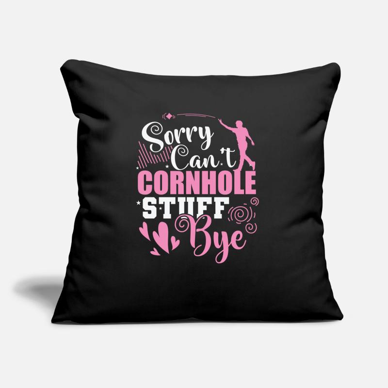 Désolé ne peut pas Cornhole Stuff Bye Hobby Coussin et housse de 45 x 45 cm