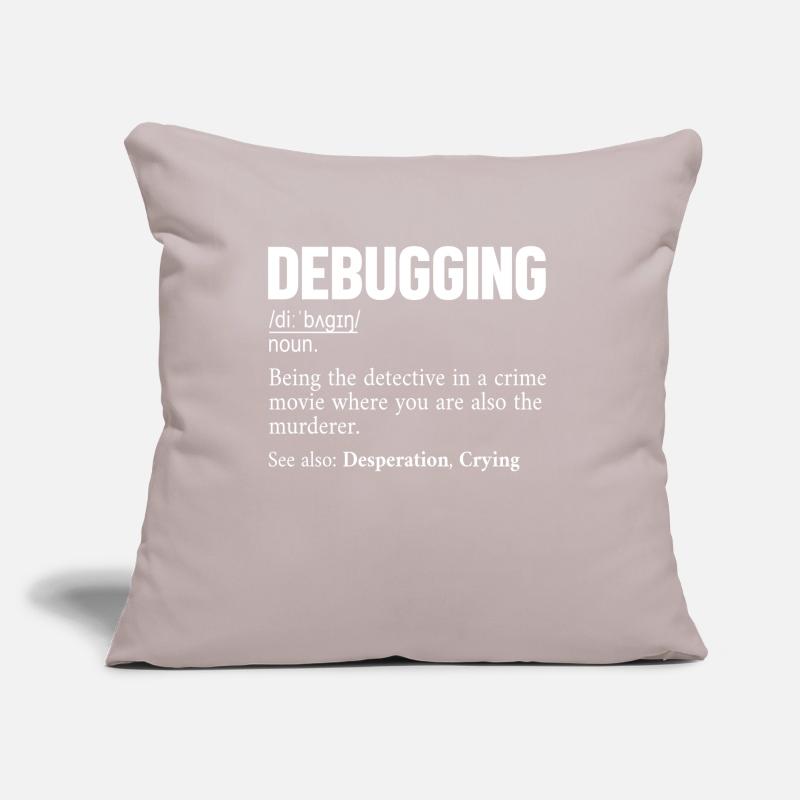 Debugging Definition Developer Coder Programmierer Sofakissen mit Füllung 45 x 45 cm
