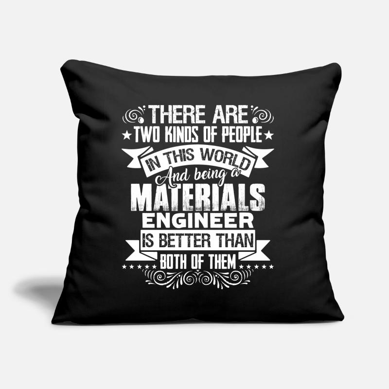 Materials Engineer Being A Materials Engineer Sofa pillow with filling 45cm x 45cm