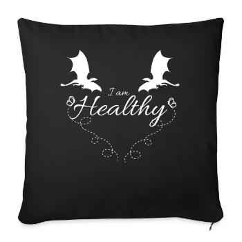 Je suis en bonne santé - Coussin et housse de 45 x 45 cm - noir - Devant