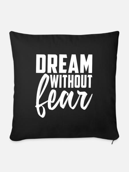 Dream Without Fear - Sofakissen mit Füllung 45 x 45 cm - Schwarz