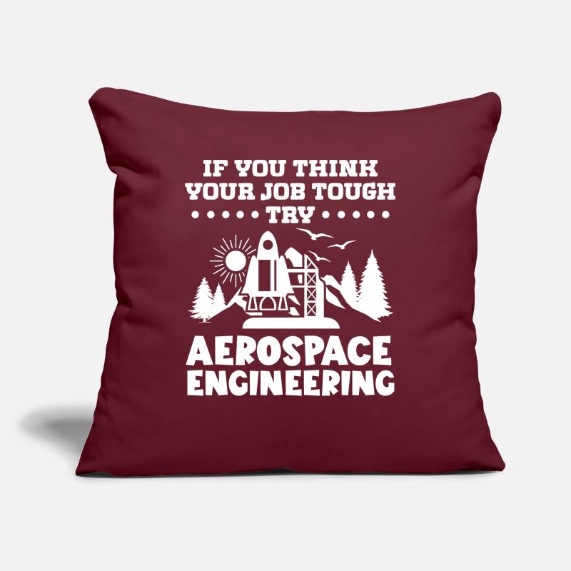 Aerospace Engineer Try Aerospace Engineering Sofa pillow with filling 45cm x 45cm