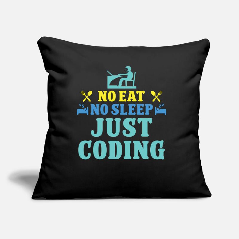 Softwareentwickler No Eat No Sleep Just Coding Sofakissen mit Füllung 45 x 45 cm