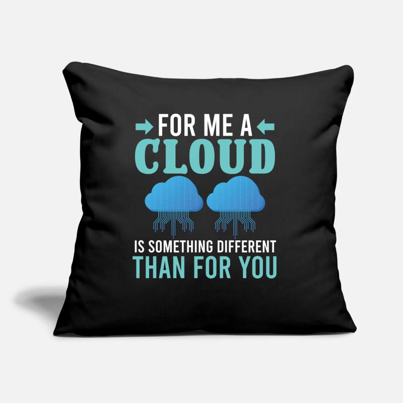 Software Developer Cloud Is Something Different Sofa pillow with filling 45cm x 45cm