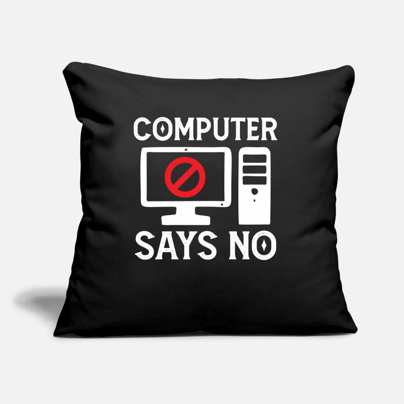 Software Developer Computer Says No Programmer Sofa pillow with filling 45cm x 45cm