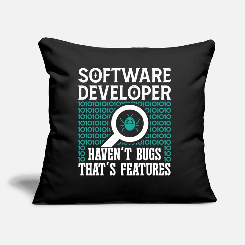 Softwareentwickler Software Developer Haven´t Bugs Sofakissen mit Füllung 45 x 45 cm