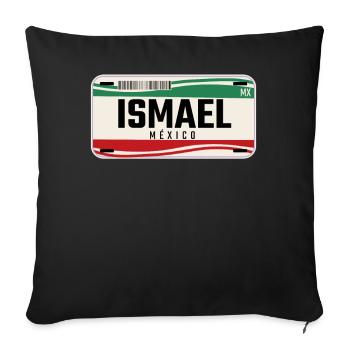 Ismael Personalized Mexican Vehicle plates w name - Sofa pillow with filling 45cm x 45cm - black - Front