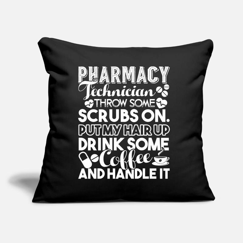 Pharmacy Technician Pharmacy Technician Handle It Sofa pillow with filling 45cm x 45cm