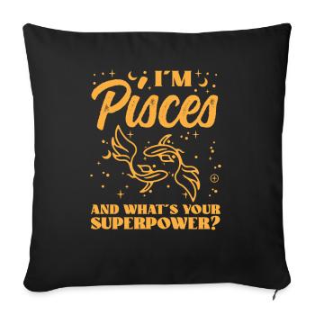 Astrology Pisces Whats Your Superpower Esotericism - Sofa pillow with filling 45cm x 45cm - black - Front
