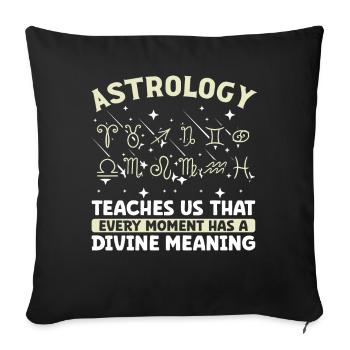 Astrology Every Moment Divine Meaning Esotericism - Sofa pillow with filling 45cm x 45cm - black - Front