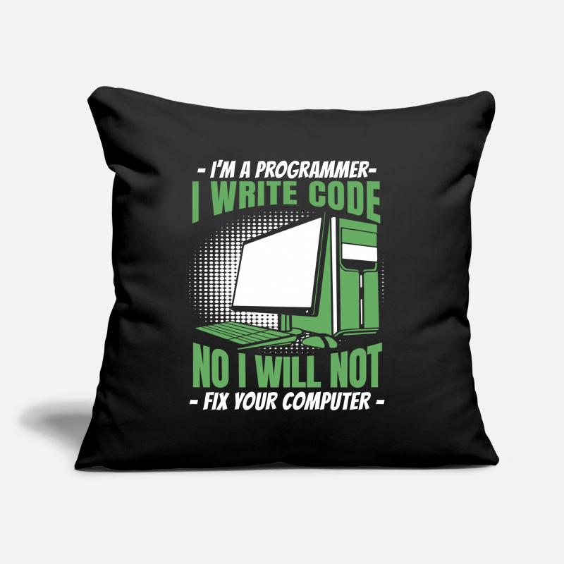 No I Will Not Fix Your Computer Developer Sofakissen mit Füllung 45 x 45 cm