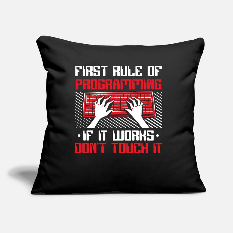 If It Works Don't Touch It Developer Coder Sofa pillow with filling 45cm x 45cm