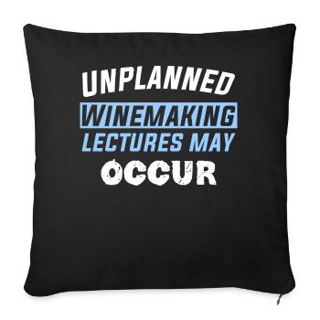 Unplanned Winemaking lectures may occur - Sofa pillow with filling 45cm x 45cm - black - Front