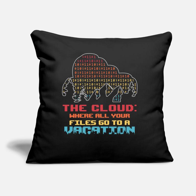 Funny Networking Cloud Quote Computer Tech Support Sofakissen mit Füllung 45 x 45 cm