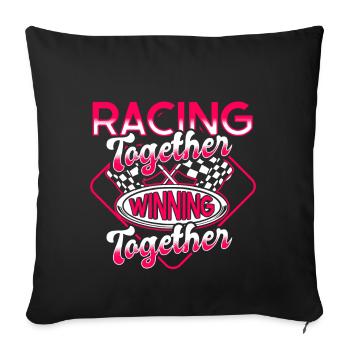 Race Woman Racing Quotes Car Racer Driver - Sofa pillow with filling 45cm x 45cm - black - Front