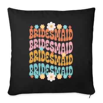 Bridesmaid Girl Groovy Bachelorette - Sofa pillow with filling 45cm x 45cm - black - Front