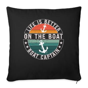 Boat Captain Funny Boat Sailing Lake Boater - Sofa pillow with filling 45cm x 45cm - black - Front