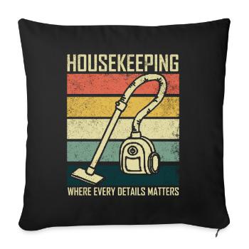 Housekeeping Week Geschenke Reinigungsliebhaber - Sofakissen mit Füllung 45 x 45 cm - Schwarz - Vorne
