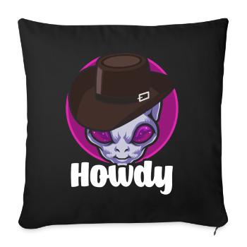 Howdy Alien Cowboy Space UFO Funny Western Rodeo - Sofa pillow with filling 45cm x 45cm - black - Front