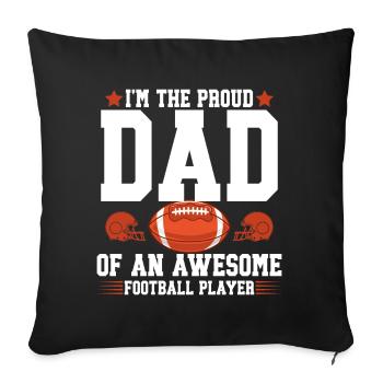 Soccer Dad Proud Soccer Dad Father's Day - Sofa pillow with filling 45cm x 45cm - black - Front