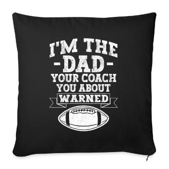 Soccer Dad Proud Soccer Dad Father's Day - Sofa pillow with filling 45cm x 45cm - black - Front