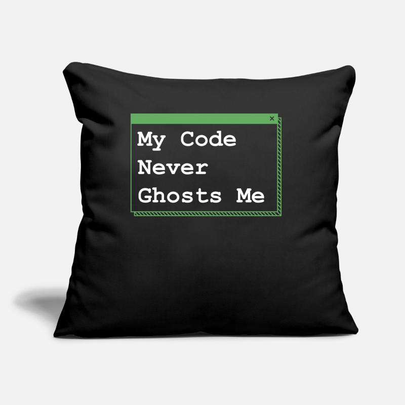 My Code Never Ghosts Me Developer Coder Programmin Sofakissen mit Füllung 45 x 45 cm
