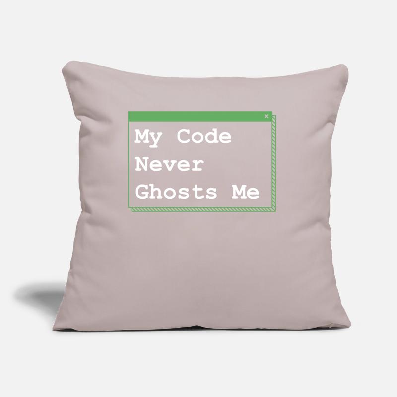 My Code Never Ghosts Me Developer Coder Programmin Sofakissen mit Füllung 45 x 45 cm