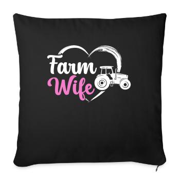 Farm Wife Farm Girlfriend Famers Wife Country Farm - Sofa pillow with filling 45cm x 45cm - black - Front