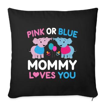 Pink Or Blue Mama Loves You Sex - Sofa pillow with filling 45cm x 45cm - black - Front