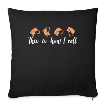 C'est comme ça que je roule mon doux chat - Coussin et housse de 45 x 45 cm - noir - Devant