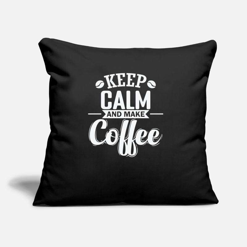Keep Calm and make Coffee Koffein Sofakissen mit Füllung 45 x 45 cm