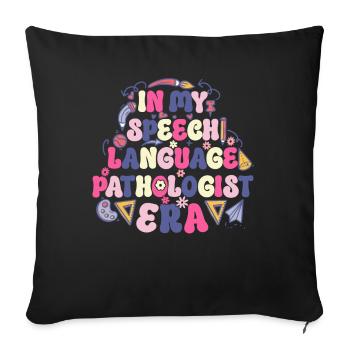 Groovy Speech Language Pathologist SLP - Sofa pillow with filling 45cm x 45cm - black - Front
