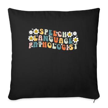 Groovy Speech Language Pathologist SLP - Sofa pillow with filling 45cm x 45cm - black - Front