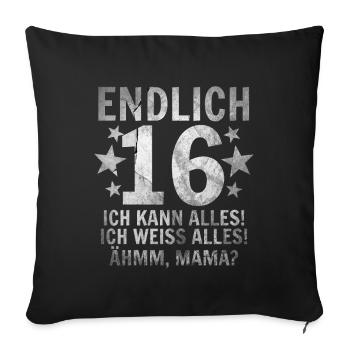 16 Geburtstag - Sofakissen mit Füllung 45 x 45 cm - Schwarz - Vorne