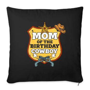 Mom Cowboy Birthday Western Family Matching - Sofa pillow with filling 45cm x 45cm - black - Front