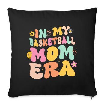 Basketball Mom Basketball Mama Süße Mutter - Sofakissen mit Füllung 45 x 45 cm - Schwarz - Vorne