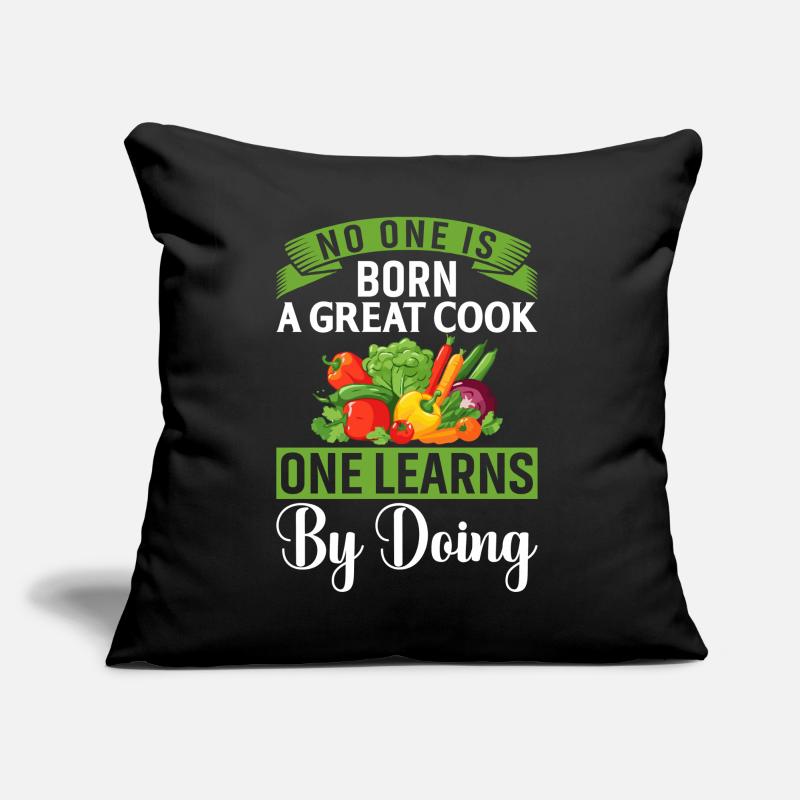 No One Is Born A Great Cook One Learns By Doing Sofa pillow with filling 45cm x 45cm