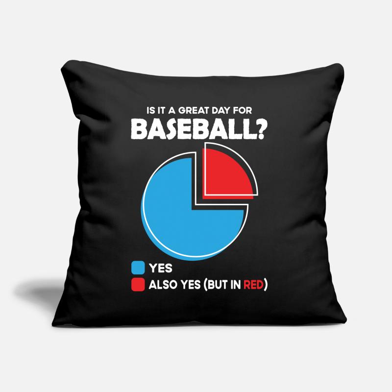 Is it a great Day for baseball Sofa pillow with filling 45cm x 45cm