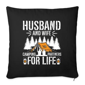 Husband And Wife Camping Partner Couple Matching - Sofa pillow with filling 45cm x 45cm - black - Front