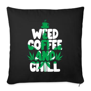 Weed Coffee Cannabis Stoner Koffein Ganja - Sofakissen mit Füllung 45 x 45 cm - Schwarz - Vorne
