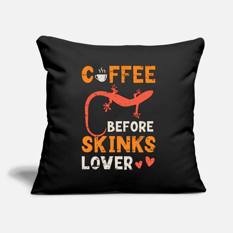 Skinks Lover Coffee Before Lizard Coffee Lover Sofa pillow with filling 45cm x 45cm