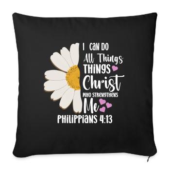 Ich Kann Alle Dinge Durch Christus Daisy Blume Tun - Sofakissen mit Füllung 45 x 45 cm - Schwarz - Vorne