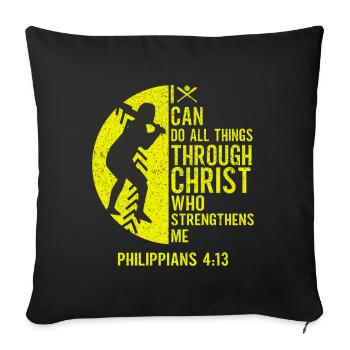 Je peux tout faire grâce à la balle molle du Christ - Coussin et housse de 45 x 45 cm - noir - Devant