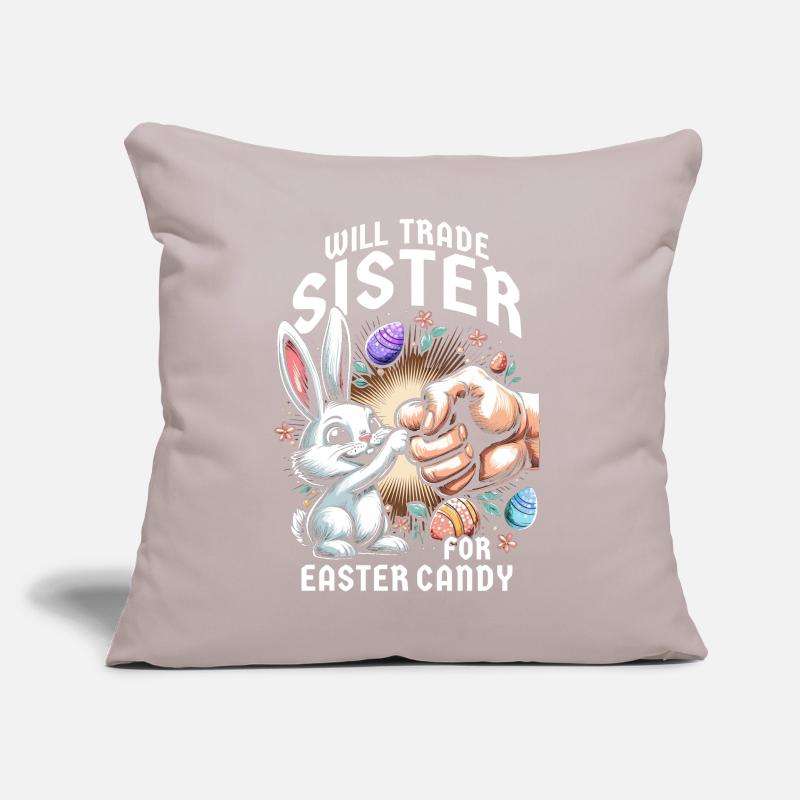 Will Trade Sister For Easter Candy Sofa pillow with filling 45cm x 45cm