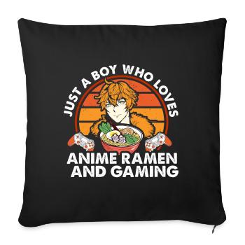Anime Ramen and Gaming Gamer Anime - Sofa pillow with filling 45cm x 45cm - black - Front