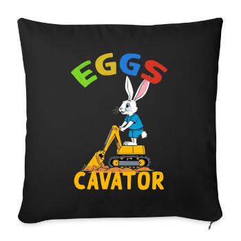 Lustiger Ostern Spruch Osterhase Baggerfahrer - Sofakissen mit Füllung 45 x 45 cm - Schwarz - Vorne