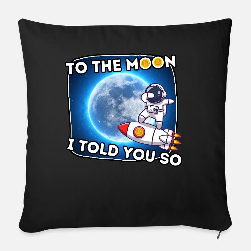 To the Moon - I told you so - Sofakissen mit Füllung 45 x 45 cm - Schwarz