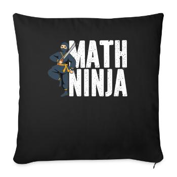 Drôle Math Ninja Mathématiques Geek Nombres - Coussin et housse de 45 x 45 cm - noir - Devant